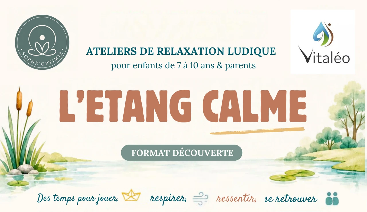 Les ateliers de relaxation ludique pour enfants "L'Etang Calme"