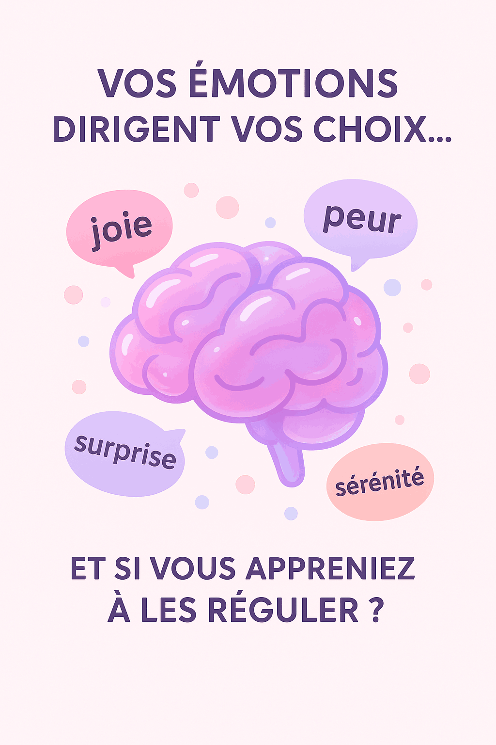 Réguler ses émotions