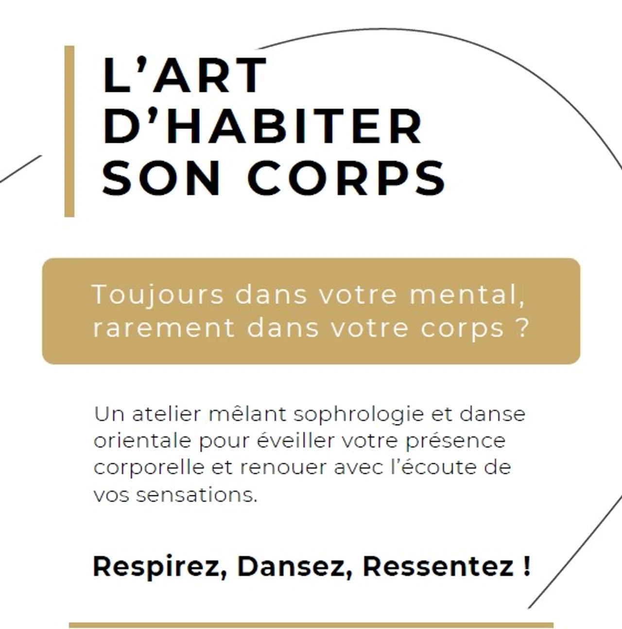 affiche atelier bien-être sophrologie et dans orientale, texte noir sur fond blanc, encadrement doré