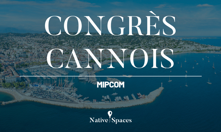 Préparer votre venue au MIPCOM de Cannes