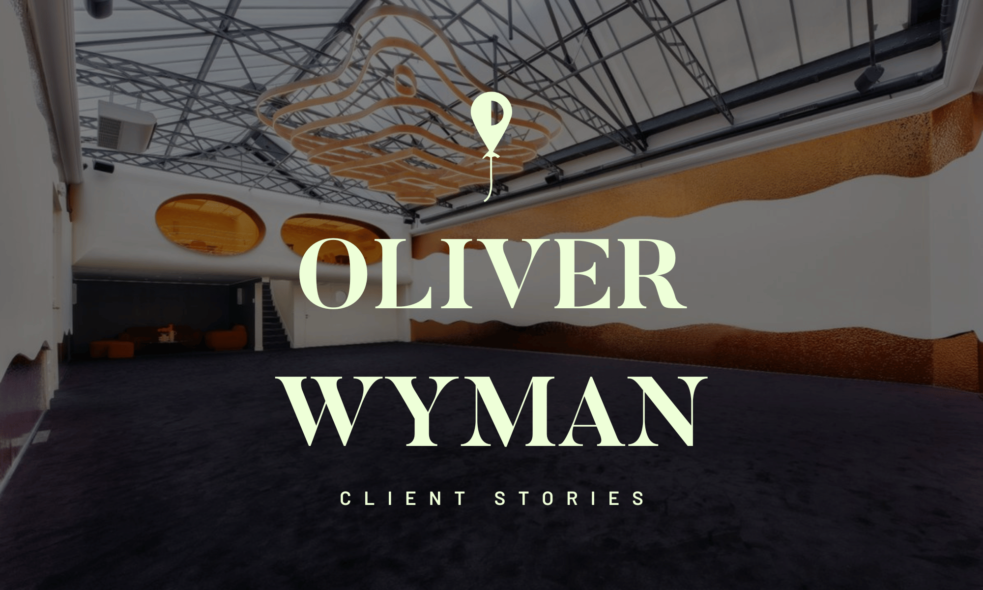 Client Stories - Oliver Wyman 