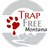 Trap Free Montana, Inc.