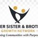 Better Sister and Brother Growth Network