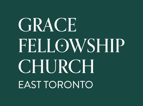 Grace Fellowship Church of East Toronto