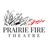 Prairie Fire Theatre