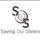 Saving Our Sisters - SOS, Incorporated