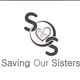 Saving Our Sisters - SOS, Incorporated