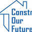 Constructing Our Future