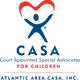 Atlantic Area Court Appointed Special Advocates (CASA), Inc.