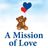 A Mission Of Love