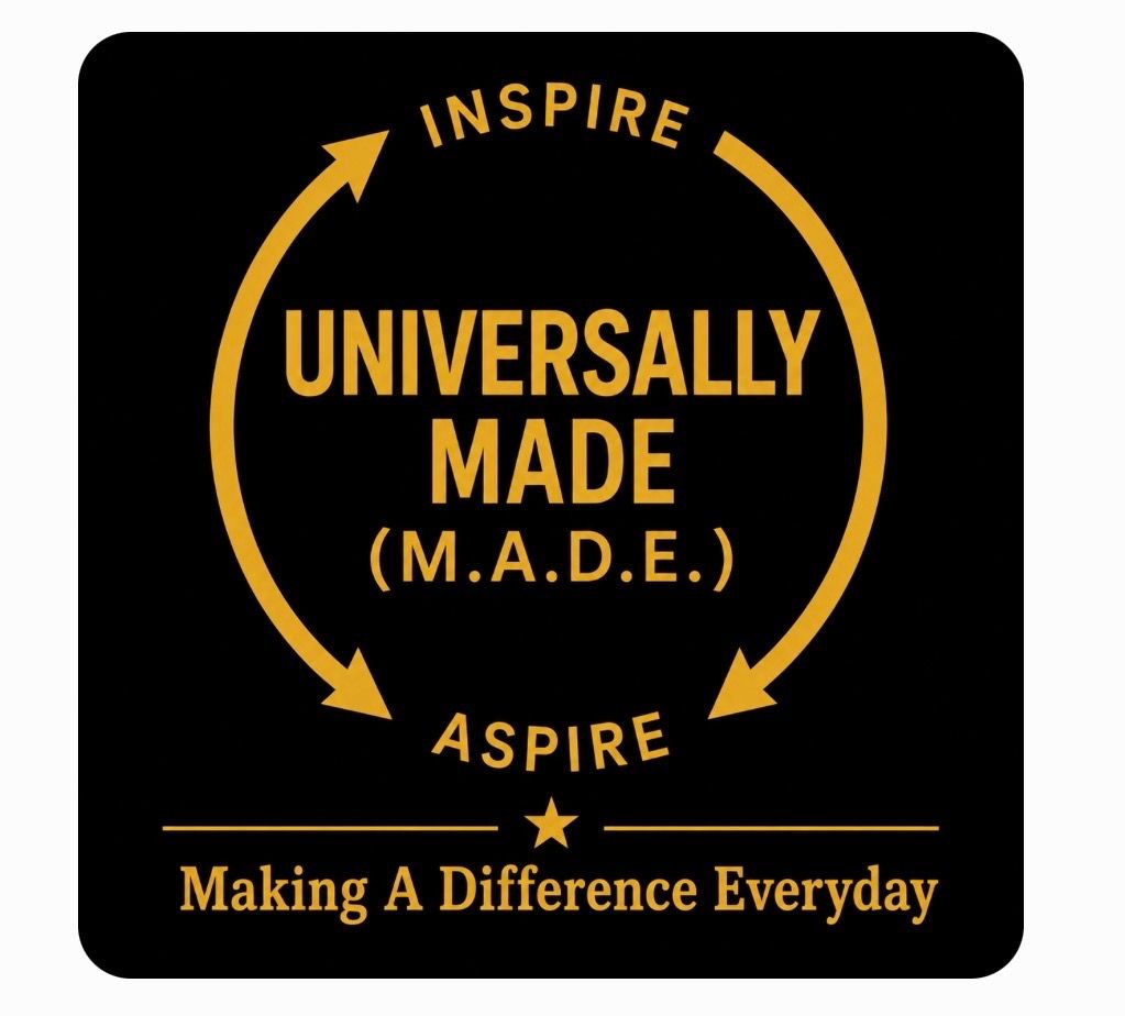 Universally Made (M.A.D.E.)