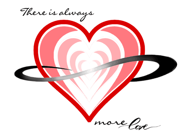 Always More Love