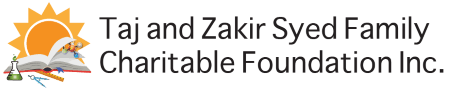 TAJ AND ZAKIR SYED FAMILY CHARITABLE FOUNDATION INC.
