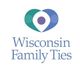 Wisconsin Family Ties Inc.