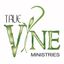 True Vine Ministires, Inc