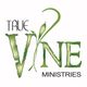 True Vine Ministires, Inc