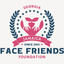 FACE FRIENDS FOUNDATION INCORPORATED