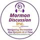 Mormon Discussion Inc