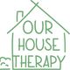 Our House Therapy Collective A Healing Community