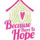 Because There Is Hope