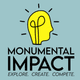 Monumental Impact