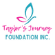 TAYLOR'S JOURNEY FOUNDATION