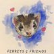 Ferrets and Friends Sanctuary