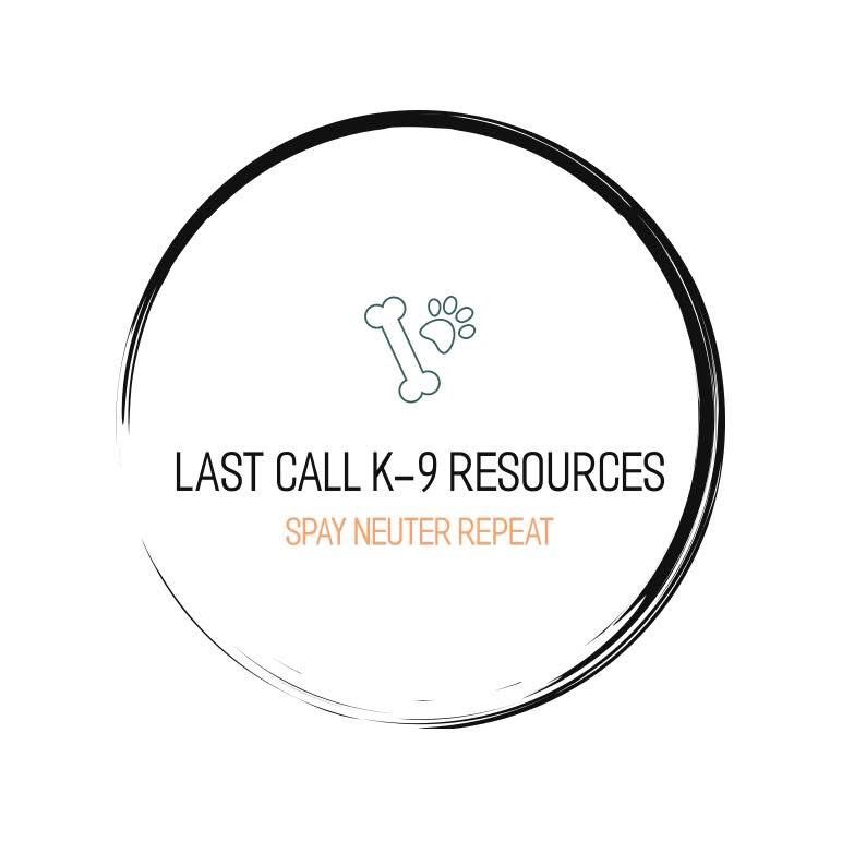 Last Call K-9 Resources/Streams in the Desert Foundation Inc