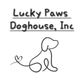 Lucky Paws Doghouse, Inc