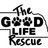 The Good Life Rescue