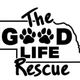The Good Life Rescue