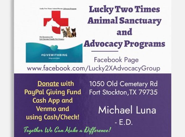 Lucky Two Times Animal Sanctuary and Advocacy Programs