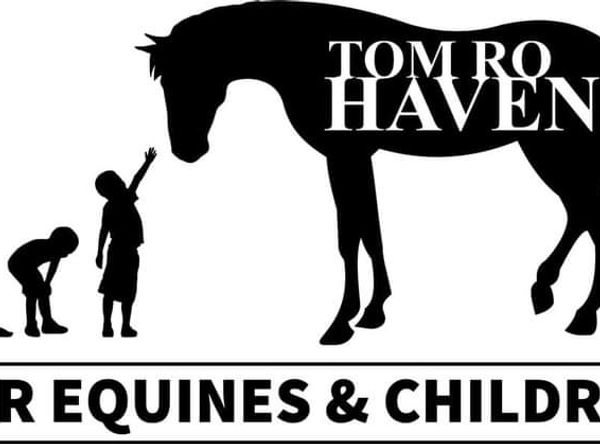Tom Ro Haven for Equines and Children