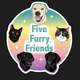 Five Furry Friends