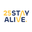 25 STAY ALIVE