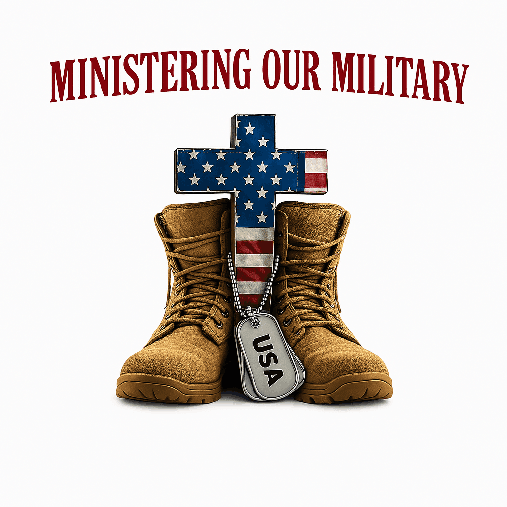 Ministering Our Military