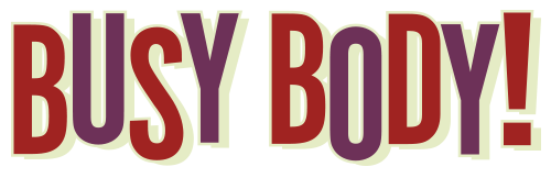 Busy Body