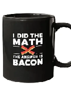THE ANSWER IS BACON
