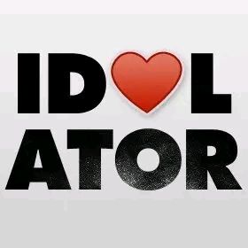IDOLATOR