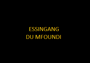 ESSINGANG DU MFOUNDI