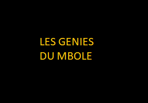 LES GÉNIES DU MBOLE