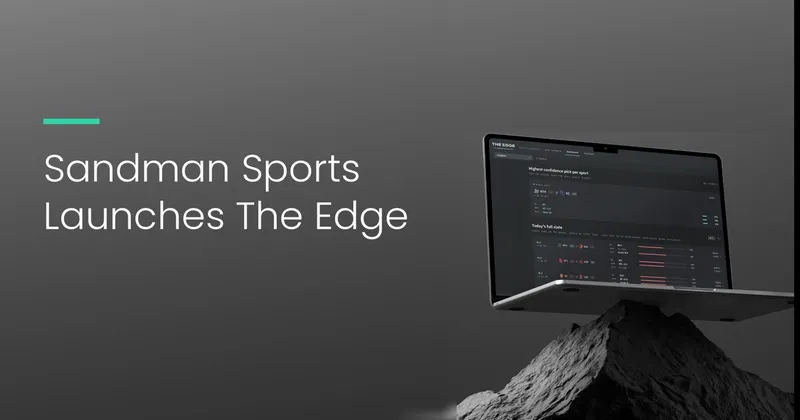 Sandman Sports Launches The Edge, an AI-Powered Prediction Engine Built to Help Bettors Find Value, Not Just Picks