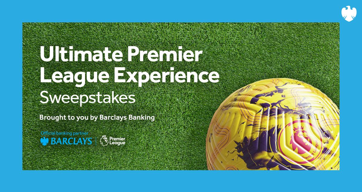 Barclays Ultimate Premier League Experience Sweepstakes