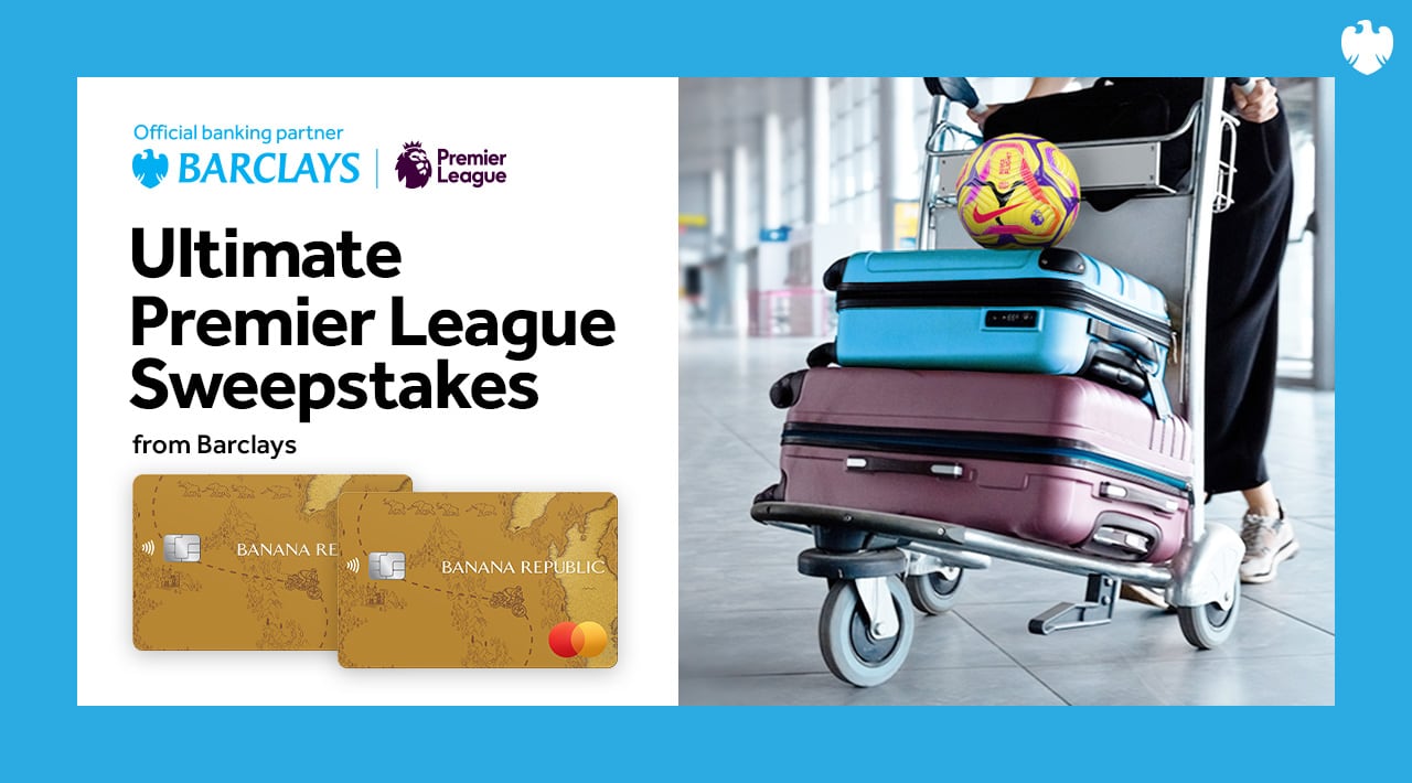 Banana Republic:  Barclays Ultimate Premier League Sweepstakes