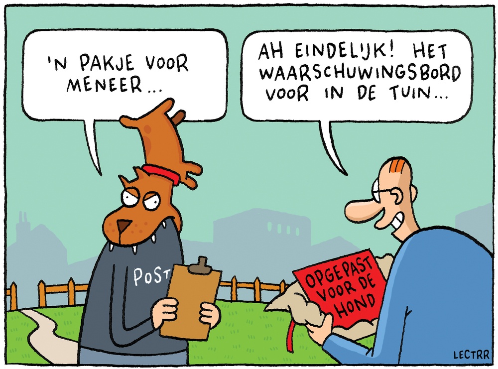 Pas op voor de hond
