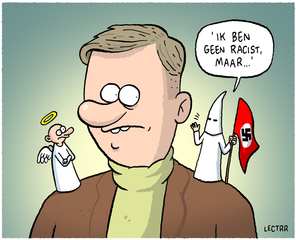Ik ben geen racist, maar... '