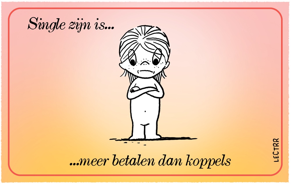 Single zijn is... 