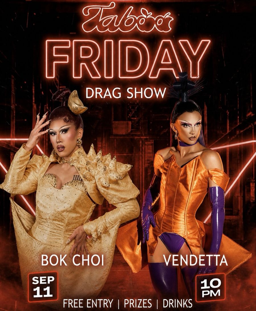 Friday Drag Show!